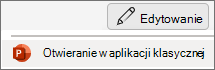 Element menu Otwórz aplikację klasyczną w programie PowerPoint