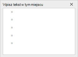 Dodaj tekst do grafiki SmartArt w jej edytorze tekstów po lewej stronie