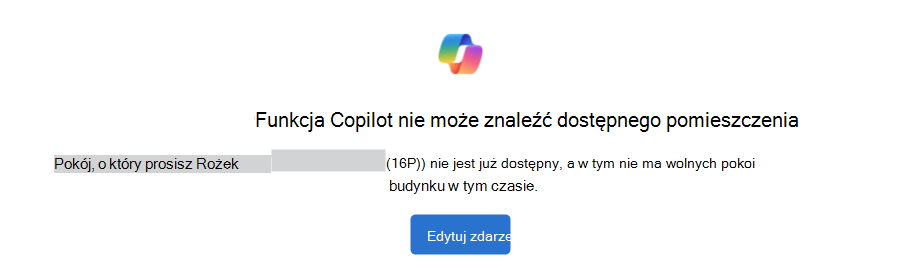 Przykład funkcji Copilot nie może znaleźć powiadomienia o dostępnym pokoju z przyciskiem Edytuj zdarzenie.