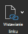 Zrzut ekranu przedstawia opcję Wstaw link.