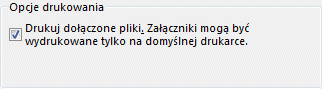 Opcje wydruku plików załączników w oknie dialogowym Drukowanie