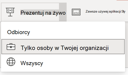 Wybór odbiorców dla prezentacji na żywo