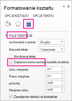 Wybieranie pozycji Zmień rozmiar kształtu w celu dopasowania do tekstu w okienku Formatowanie kształtu