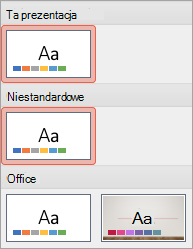 Przedstawia nowy motyw w grupie Niestandardowe