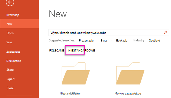 Na stronie Plik nowy wybierz pozycję Niestandardowe, aby uzyskać dostęp do utworzonego szablonu.