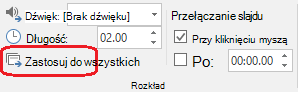 Polecenie Zastosuj do wszystkich na karcie Przejścia w programie PowerPoint
