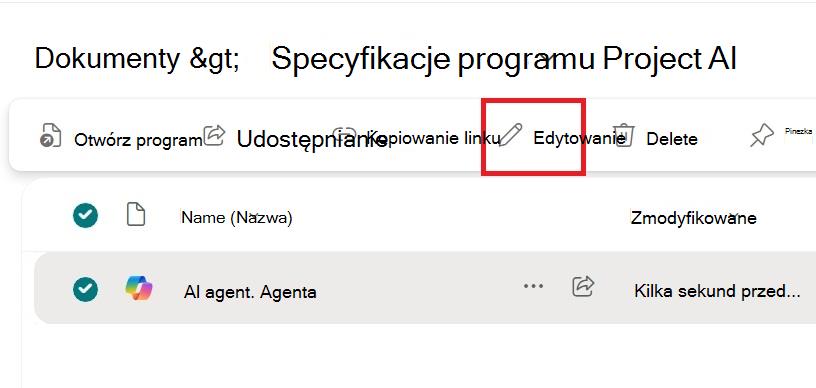 Zrzut ekranu przedstawiający opcję edycji z menu kontekstowego pliku agenta.