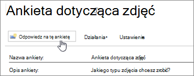 Zrzut ekranu przedstawiający stronę ankiety z wyróżnioną pozycją Odpowiedz na tę ankietę.