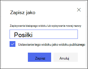 Okno dialogowe Zapisywanie widoku listy usługi SharePoint Online
