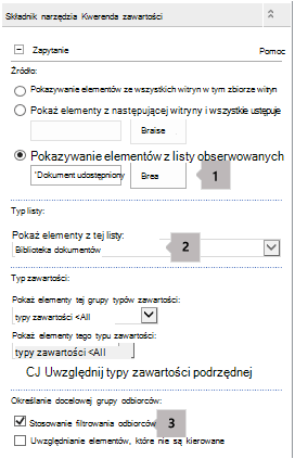 Lista właściwości składnika Web Part zapytania dotyczącego zawartości z trzema objaśnieniami