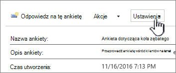 Przycisk Ustawienia ankiety u góry ogólnego widoku ankiety