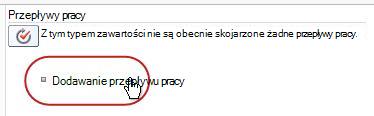 Łącze Dodaj przepływ pracy