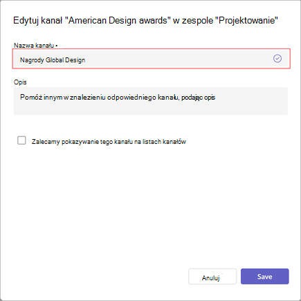 Zrzut ekranu przedstawiający okno edytowania ustawień nazwy, opisu i widoczności kanałów. Wpisz nową nazwę kanału pod nazwą kanału.