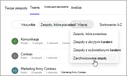 Zrzut ekranu przedstawiający stronę Twoje zespoły z opcją wyświetlenia zarchiwizowanych zespołów. Wybierz listę rozwijaną obok zespołów należących do Ciebie, aby wybrać Zarchiwizowane zespoły.
