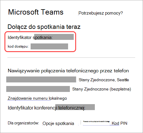 Zrzut ekranu przedstawiający miejsce, w którym można znaleźć identyfikator spotkania i kod dostępu w zaproszeniu na spotkanie.