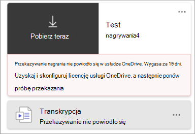 Zrzut ekranu przedstawiający szyk nagrywania wskazujący, że przekazywanie nagrania nie powiodło się.