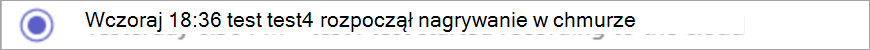 Zrzut ekranu przedstawiający powiadomienie o rozpoczęciu nagrywania.
