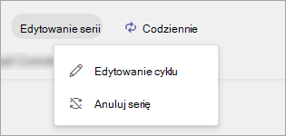 Zrzut ekranu przedstawiający opcje edytowania serii dla opublikowanej serii listy zadań.