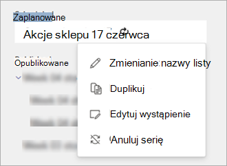 Zrzut ekranu przedstawiający opcje w menu Więcej akcji dla listy zaplanowanych zadań cyklicznych.