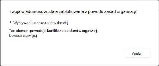 W oknie dialogowym wyjaśniono, dlaczego usunięto wiadomość zawierającą zawartość dla dorosłych.