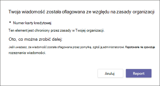 Okno dialogowe z wyjaśnieniem, dlaczego wiadomość została oflagowana przez zasady ochrony przed utratą danych w organizacji