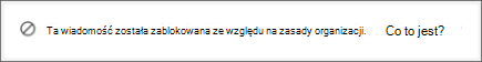 Komunikat systemowy aplikacji Teams, który otrzymuje adresat, gdy ktoś wyśle do niego wiadomość zablokowaną przez zasady ochrony przed utratą danych w organizacji