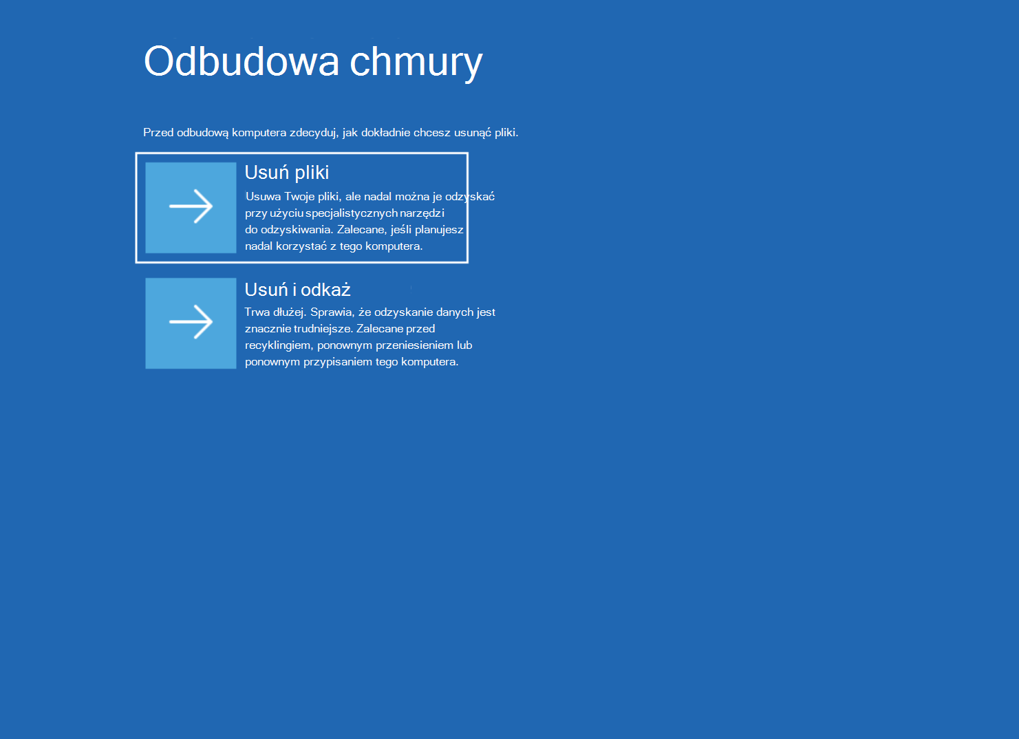 Zrzut ekranu odbudowywania chmury z opcjami Usuń pliki i Usuń & oczyszczenia.