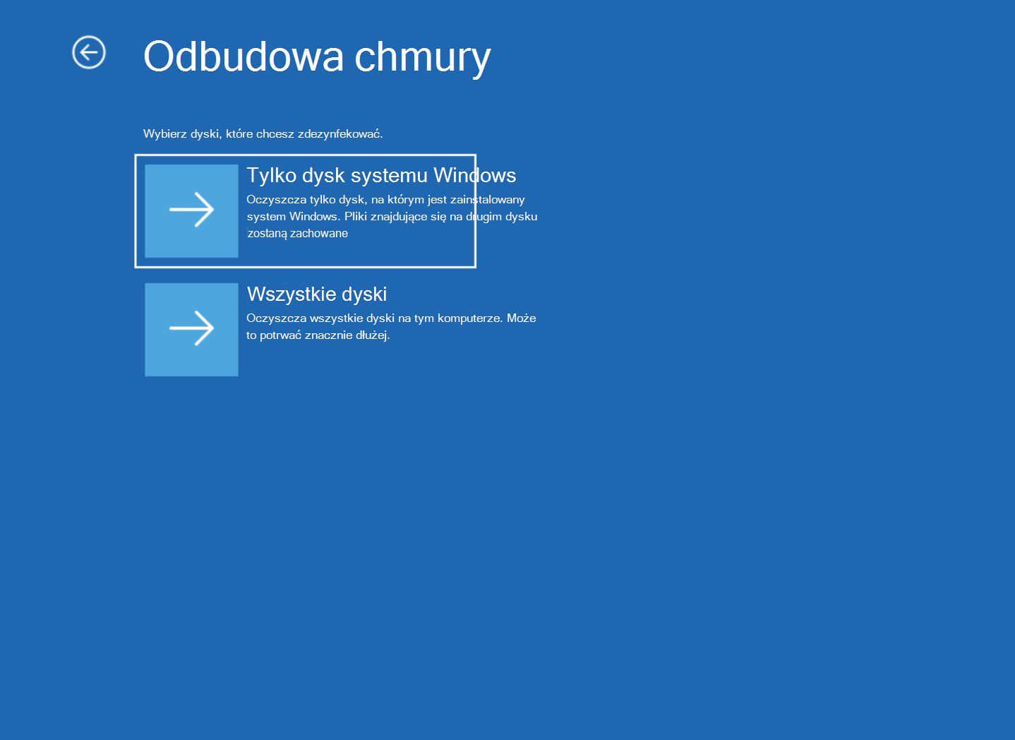 Zrzut ekranu odbudowywania chmury z opcjami Tylko dysk systemu Windows i Wszystkie dyski.