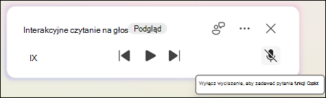 Aby zadać pytania związane z dokumentem funkcji Copilot, kliknij przycisk Wyłącz wyciszenie.