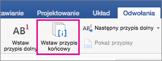 Na karcie Odwołania wyróżniony jest przycisk Przypis końcowy