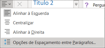 Captura de tela da opção Espaçamento entre Parágrafos no menu Página Inicial.