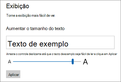 Configurações do Windows Ease of Access mostrando o controle deslizante Tornar texto maior na guia Exibição.