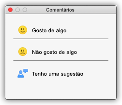 Captura de ecrã da caixa de diálogo Feedback a mostrar botões que dizem que gosto de algo, não gosto de algo e tenho uma sugestão.