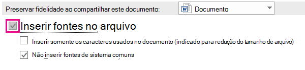 Usar opções de arquivo > para ativar a inserção de fontes para seu arquivo