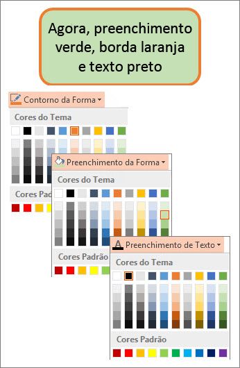 Uma forma com novas cores de preenchimento, texto e borda