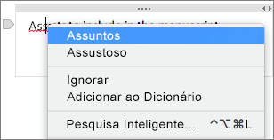 Clique com a tecla Control pressionada na palavra sublinhada para marcar um erro de ortografia