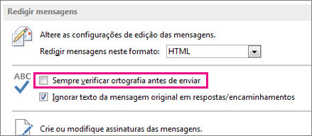 Sempre verificar ortografia antes de enviar