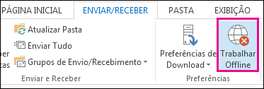 Opção Trabalhando offline na guia Enviar/Receber