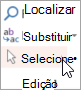 Selecionar no grupo Edição