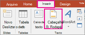 mostra o botão inserir > cabeçalho no powerpoint