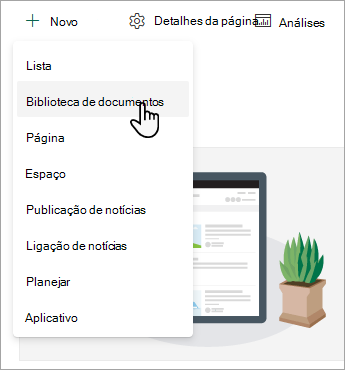 Para criar uma nova biblioteca de documentos, selecione Novo e, em seguida, selecione Biblioteca de documentos.