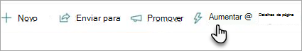 Captura de ecrã a mostrar o botão Impulsionar na barra de ferramentas do SharePoint.