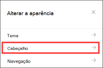 Altere o painel de aparência com as opções Cabeçalho selecionadas.