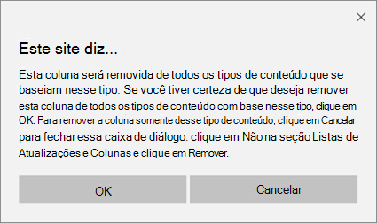 Prompt de confirmação do SharePoint ao remover uma coluna de um tipo de conteúdo do site para todos os tipos de conteúdo com base nesse tipo