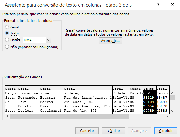 A opção de Texto para o formato de dados de Coluna é realçada no Assistente de Importação de Texto.