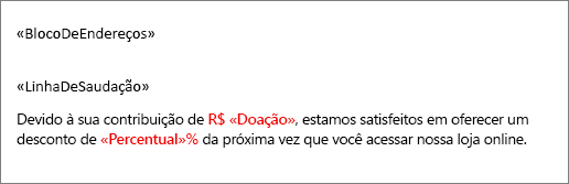 Documento de mala direta de exemplo onde um campo com o nome Doação é precedido por um sinal de cifrão e um campo chamado Porcentagem é seguido por um sinal de porcentagem.