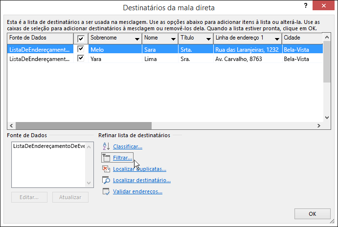 Como parte da mala direta do Word, resultados de uma filtragem aplicada a uma lista de destinatários.