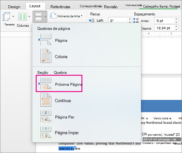 Clique em Próxima Página para inserir uma quebra de seção que faz com que o texto após a quebra comece na página seguinte.