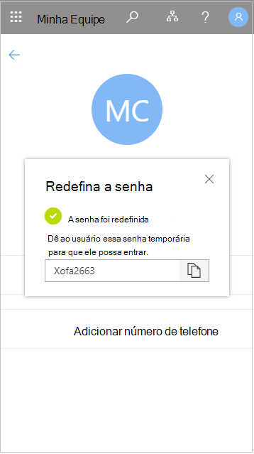 Copiar a senha de usuário temporária após uma redefinição em Minha Equipe
