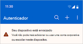 Uma captura de tela mostrando que seu dispositivo está preso/enraizado no Microsoft Authenticator.